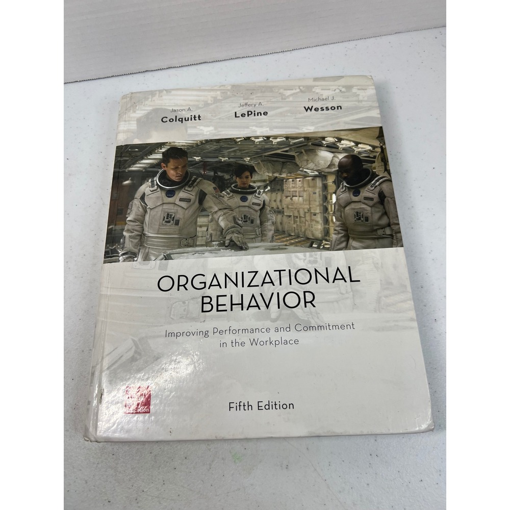 Organizational Behavior 5th Ed Colquitt LePine Wesson Textbook 9781259545092